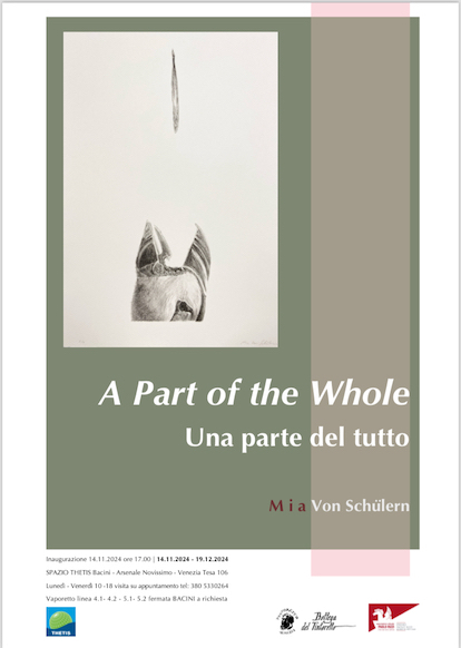 Mia Von Schülern: A Part of the Whole | Una parte del tutto 